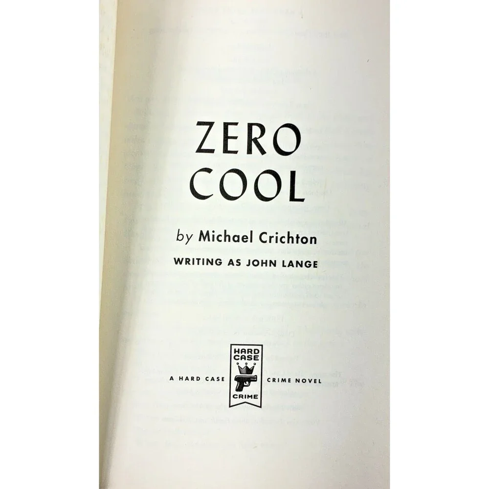 Zero Cool By Michael Crichton as John Lange 2008 Hard Case Crime Novel Unread